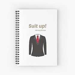 Suit up quote Barney Stinson How I Met Your Mother Spiral Notebook