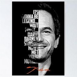Black and White Barney Stinson How I Met Your Mother Quote Poster