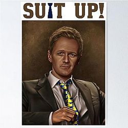 SUIT UP! Barney Stinson (How I Met Your Mother) Poster