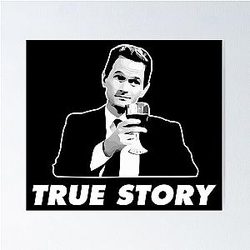 Barney Stinson True Story How I Met Mother Poster