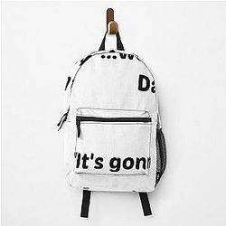 Legendary quote by Barney Stinson from "How I Met Your Mother" Backpack