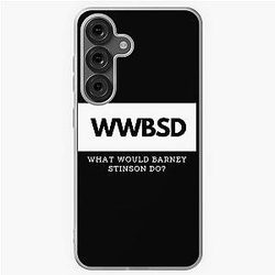 What would Barney Stinson do? Samsung Case