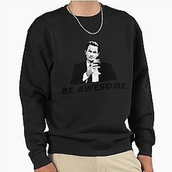 Be Awesome Barney Stinson How I Met Your Mother Pullover Sweatshirt