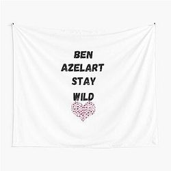 Funny Ben Azelart Stay Wild Tapestry