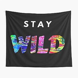 Stay Wild Ben Azelart Tapestry