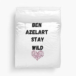 Funny Ben Azelart Duvet Cover Stay Wild