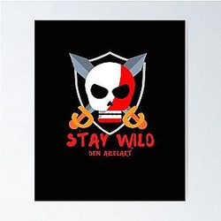 Stay Wild Ben Azelart Poster