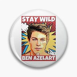 Stay wild Ben Azelart