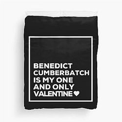 Benedict Cumberbatch is my one Valentine Duvet cover