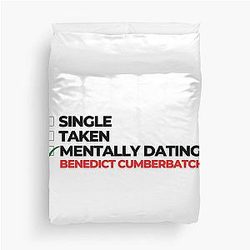 Mentally Dating Benedict Cumberbatch Duvet Cover becomes 
Mentally Dating Benedict Cumberbatch Duvet