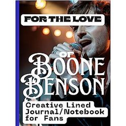 For the Love of Benson Boone: Creative Journal/Notebook for Fans: Large Composition Ruled Pad for School, College, Travel