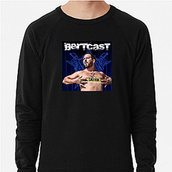 Bertcast is a comedy podcast Bertcast Sweatshirts