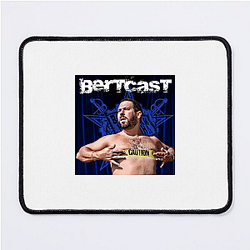 Bertcast is a comedy podcast Bertcast Mouse Pads