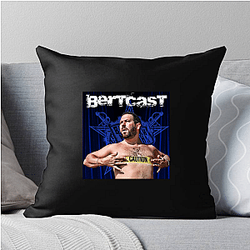 Bertcast is a comedy podcast Bertcast Pillows Cover