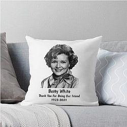 Thank You for Being Our Friend Betty White Throw Pillow