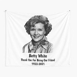 Thank You for Being Our Friend Betty White Tapestry