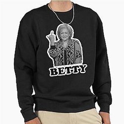 Betty White Middle Finger Up Pullover Sweatshirt