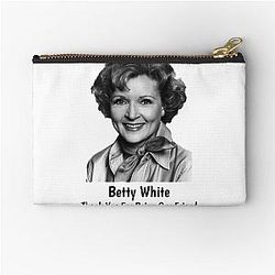Thank You for Being Our Friend Betty White Zipper Pouch