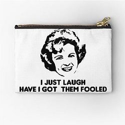 Betty White I Laugh They Got Fooled Zipper Pouch
