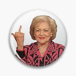 Betty White middle finger pin