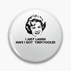 Betty White I Laugh I Got Fooled