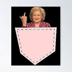 Betty White Middle Finger Poster