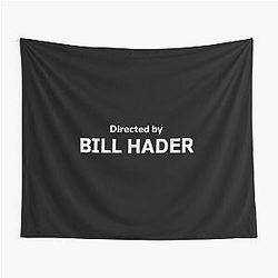 Directed by Bill Hader Tapestry