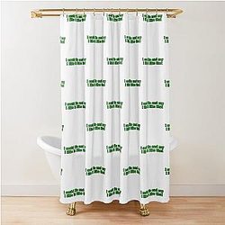 I Could Lie and Say I Like It That - Billie Eilish Gift Shower Curtain