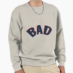 Bad Perfect Gift Billie Eilish Gift Pullover Sweatshirt