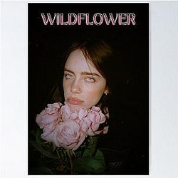 Billie Eilish Wildflower Poster