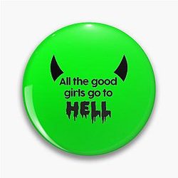All the good girls go to hell Billie Eilish 3 pin