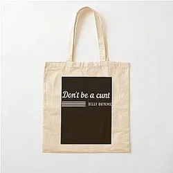 Don't be a butch - Billy butcher Cotton Tote Bag