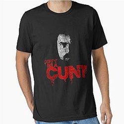 Don't Be a Cunt Quote Billy Butcher Gift The Boys TV Show Perfect Essential T-Shirt