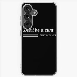 of don't be a bastard  Billy butcher Samsung Galaxy Soft Case