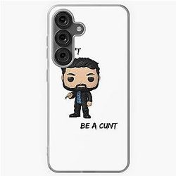 Don't be a cunt. Billy butcher Samsung Galaxy Soft Case