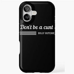 of don't be a tough case Billy butcher iPhone