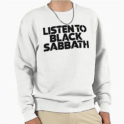 Listen To Black Sabbath Sweatshirt