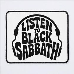 Listen to Black Sabbath Mouse Pad