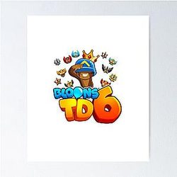 Bloons TD 6 Poster