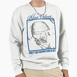 AK Blue Velvet Dennis Hopper Pullover Sweatshirt