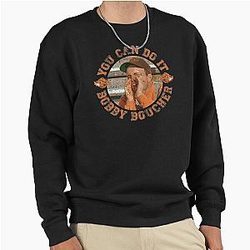 You Can Do It Bobby Boucher Waterboy Sweatshirt