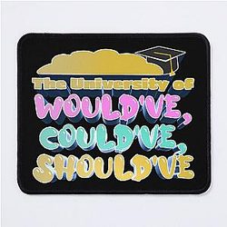 The University of Bobby Lee Steve Lee Quote From Tigerbelly Podcast Mouse Pad