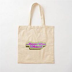 Know What I Mean Bobby Lee Quote From Tiger Belly Podcast Cotton Tote Bag