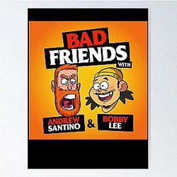 Bobby Lee - Andrew Santino Bad Poster