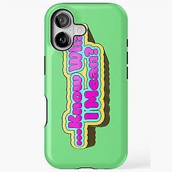 Know What I Mean - Bobby Lee Quote From Tiger Belly Podcast iPhone Tough Case