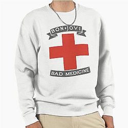 Bad Medicine Bon Jovi Pullover Sweatshirt