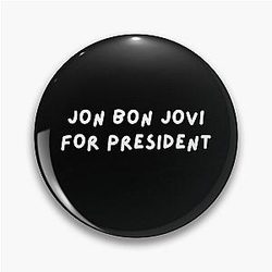 Jon Bon Jovi President Pin