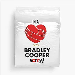 In a Relationship with Bradley Cooper Duvet Cover