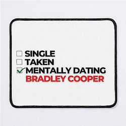Mentally Dating Bradley Cooper Mousepad