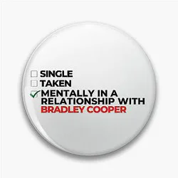 Mentally in a relationship with Bradley Cooper